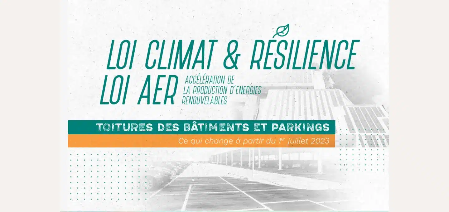 loi climat loi aper ombriere photovoltaiques